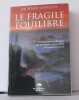 Fragile &eacute;quilibre - Maniaco-d&eacute;pression. Langlois Richard