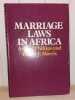 Marriage Laws in Africa. Phillips Arthur  Morris Henry Francis