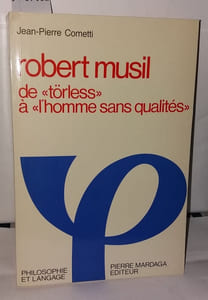 Robert Musil : De Törless à L'homme sans qualités