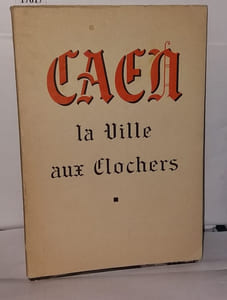 Caen la Ville aux Clochers
