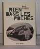 Rien dans les poches. Fante Dan  Mercadet Léon