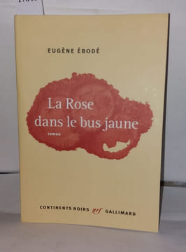 La Rose dans le bus jaune. bod Eugène