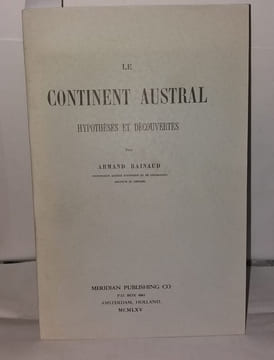 Le continent austral. Hypothèses et découvertes. Rainaud Armand
