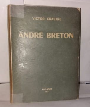 André Breton. Crastre Victor