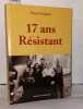 17 ans R&eacute;sistant. Douguet Pierre