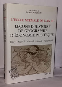 Leçons d'histoire géographie et économie politique - L'École normale de l'an III: L'École normale de l'an III