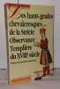 Hauts-grades chevaleresques de la stricte observance templière du XVIIIe siècle. Girard-Augry Pierre  Auzanneau Jean-Marie