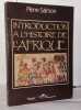 Introduction à l'histoire de l'Afrique. Salmon Pierre