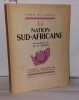 La nation sud-Africaine Valeurs et idéaux d'une société pluriraciale - Sous la direction de G.-H. Galpin. Profil Des Nations