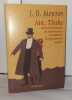 Mr. Thake: Ou Les tribulations les infortunes et les déboires d'un gentleman anglais. Morton John Bingham  Beauchamp Thierry