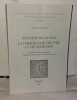Antoine de La Sale: La fabrique de l'oeuvre et de l'écrivain : Suivie de l'édition critique du Traité des anciens et des nouveaux tournois. Lefèvre ...