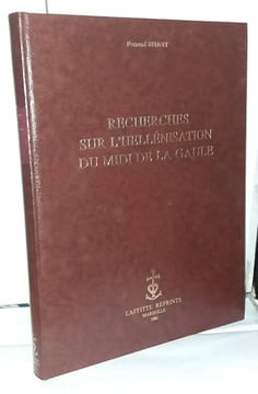 Recherches sur l'hellénisation du midi de la Gaule. Benoit Fernand