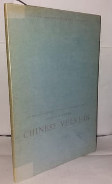 Chinese velvets a technical study. Art & Archaeology Div. Occasional Paper 2. Burnham Harold B