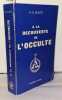 A la découverte de l'occulte histoire des débuts de la société Théosophique traduit de l'anglais par La Vieuville. Olcott H.S. La Vieuville