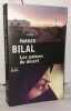 Les ombres du d&eacute;sert. Bilal Parker