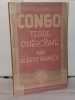 Congo terre d'héroïsme. Collection Nationale - 3me série - N°34. François Albert