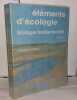 Éléments d'écologie. Écologie fondamentale - 2ème édition. Ramade François