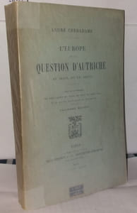 L'Europe et la question d'autriche au seuil du XXe siècle