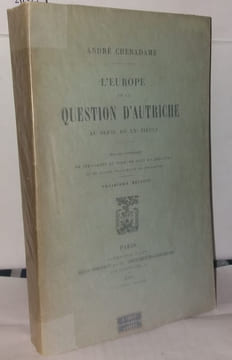 L'Europe et la question d'autriche au seuil du XXe siècle. Chéradame André