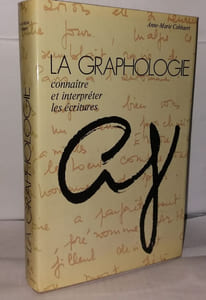 La graphologie connaître et interpréter les écritures