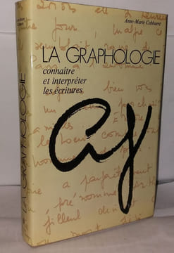 La graphologie connaître et interpréter les écritures. Cobbaert Anne-Marie