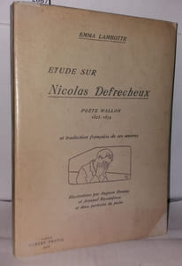 Études sur Nicolas Defrecheux poete Wallon 1825-1874