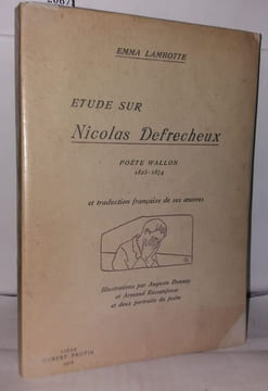 Études sur Nicolas Defrecheux poete Wallon 1825-1874. Lambotte Emma