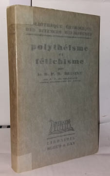 Polythéisme et fétichisme. Briault Le R.P.M