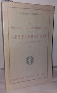 La politique extérieure de la restauration et l'Allemagne