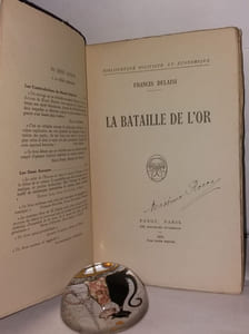 La Bataille de l'Or: L'appareil monétaire détraqué - Le duel de la livre et du dollar - L'attaque contre le bloc-or - Un plan de restauration monétaire