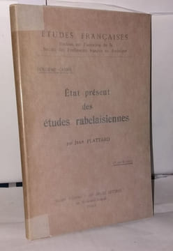 État présent des études rabelaisiennes. Plattard Jean