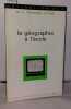 La géographie a l'école. Debesse-arviset M.-L
