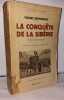 La conquête de la Sibérie du IXe au XIXe siècle Traduction francaise par Maurice Tenine. Semionov Youri