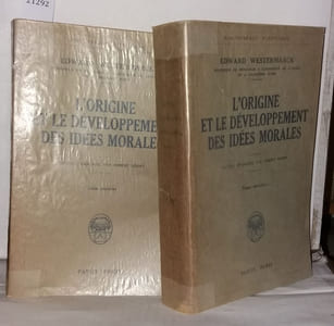 L'origine et le développement des idées morales ( 2 tomes )