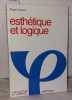 Esth&eacute;tique et logique. Pouivet Roger