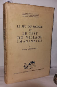 Le jeu du monde et le test du village imaginaire
