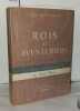 Rois et aventuriers la vie a Londres au XVIIIe siècle traduit de l'Américain par Annie Brière. Kronenberger Louis  Brière Annie Traduit De L'Américain ...