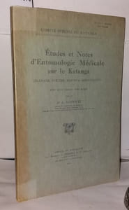 Études et notes d'entomologie médicale sur le Katanga ( élevage tsé-tsé tiques et moustiques )