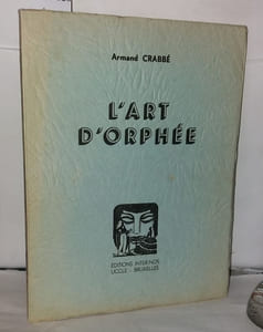 L'art d'Orphée : la physiologie du chant ; dissertations commentaires et souvenirs de quarante années de carrière lyrique internationale ; lexique musical et exercices vocaux