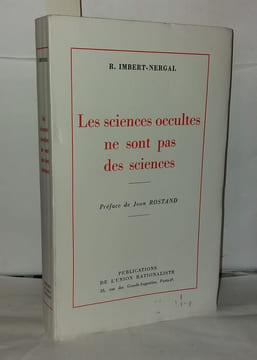Les sciences occultes ne sont pas des sciences. Imbert-Nergal R
