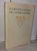 Europ&eacute;anisme ou catholicisme. Schmutzer J. (dr) Ten Berge J.J
