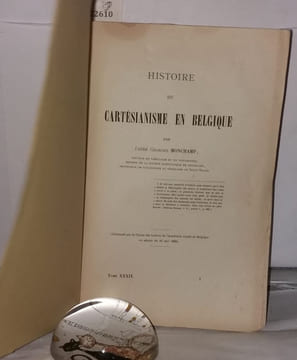 Histoire du cartésianisme en Belgique. Monchamp Abbé G
