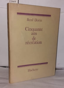 Cinquante ans de récréation