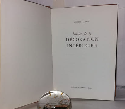 Histoire de la décoration intérieure. Savage George