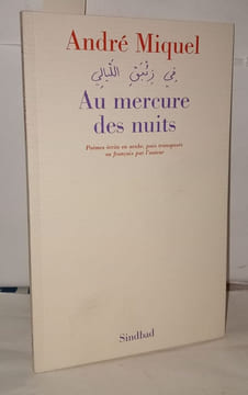 Au mercure des nuits. Miquel Andre