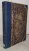 Inventaire diplomatique des archives de l'ancienne Ecole Bogarde à Bruges ( Vol III 1 ) comprenant le texte ou l'analyse de tous les documents qui ...