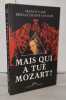 Mais Qui A Tué Mozart. Carr Francis