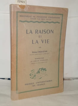 La raison et la vie. Roustan Désiré