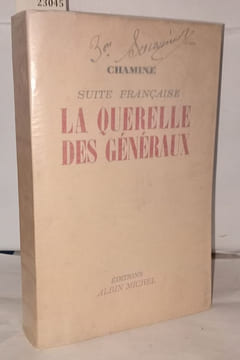 Suite française la querelle des généraux. Chamine