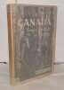 Le Canada Empire des bois et des blés. Bradley A.G